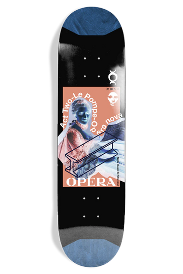 Opera Le Pompe 8.62 Deck