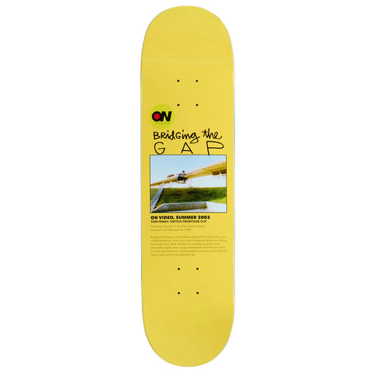 On Video Bridging The Gap 8.25 Skateboard Deck