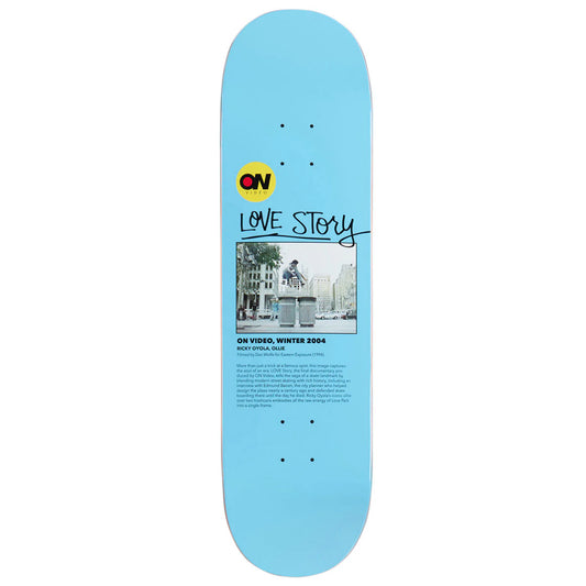 ON Video Love Story EX7 8.5 skateboard deck front view